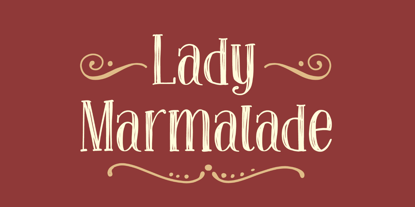 Beispiel einer Lady Marmalade Extras-Schriftart